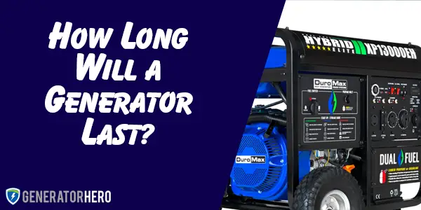 how long will a generator last