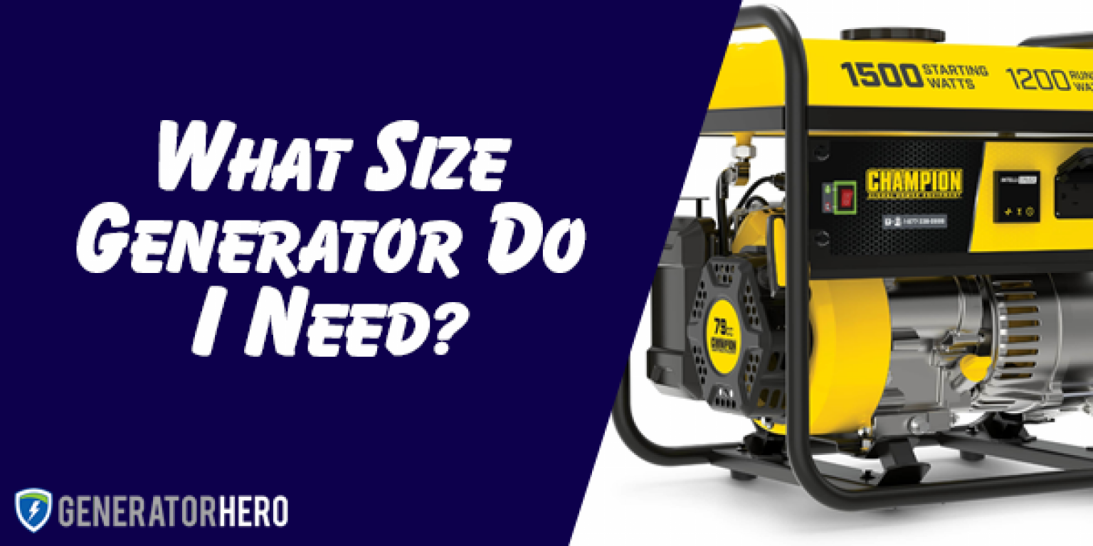 What Size Generator Do I Need for My House? Generator Hero