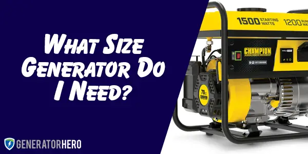 what size generator do i need for my house