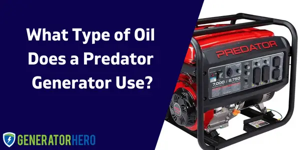 oil for predator generator