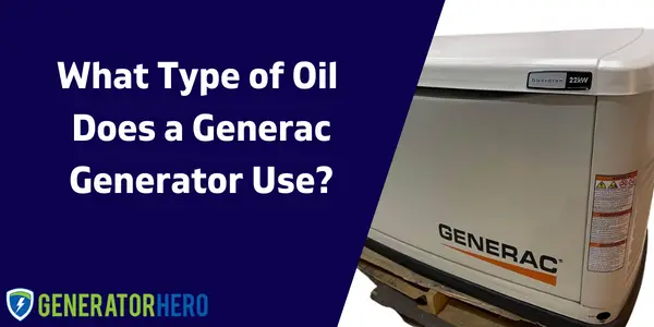 best oil for generac generators
